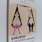 Veikko Lehtonen : Ilkikurisia ajatuksia : Aforismeja - pikkukuva 1