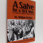 William Perkins : A Salve for a Sick Man, Or, A Treatise ... - pikkukuva 1