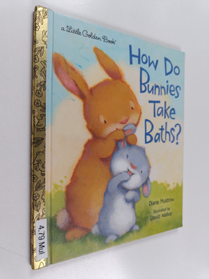 Diane Muldrow : How do bunnies take baths?