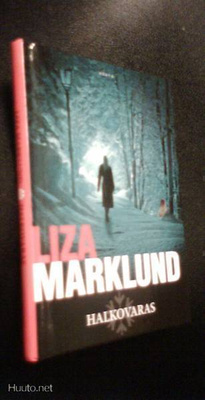 Liza Marklund: Halkovaras (Sis.postikulut)