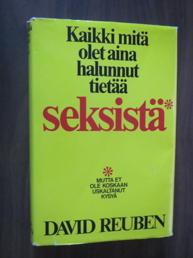 David Reuben: Kaikki mitä olet aina halunnut tietää seksistä