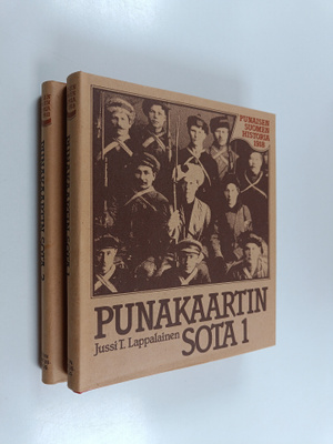 Jussi T. Lappalainen : Punakaartin sota 1-2