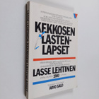 Lasse Lehtinen : Kekkosen lastenlapset : mielipidekirja - pikkukuva 1
