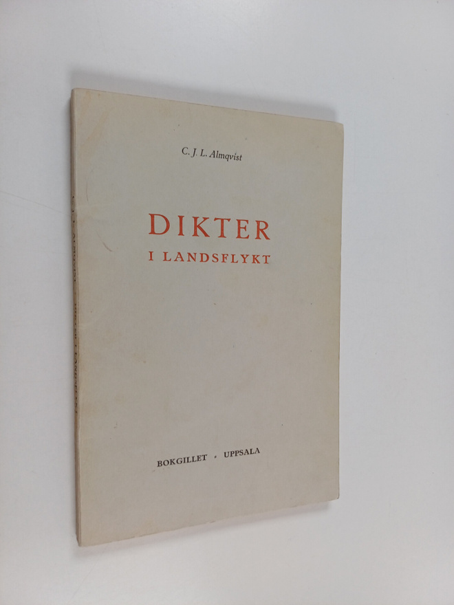 Carl Jonas Love Almqvist : Dikter i landsflykt