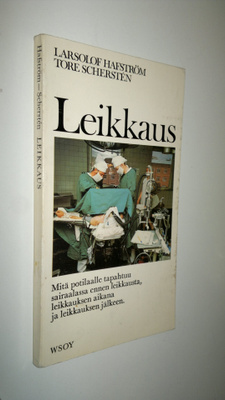 Larsolof Hafström : Leikkaus : lääkärit kertovat yksityis...