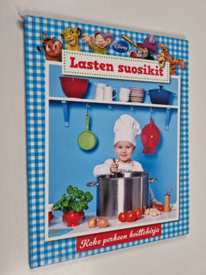 Lasten suosikit : koko perheen keittokirja