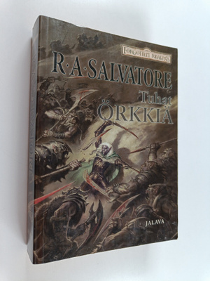 R. A. Salvatore : Tuhat örkkiä
