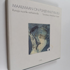 Annamari (toim.) Saure : Maailmaan on puhjennut ruusu : r... - pikkukuva 1