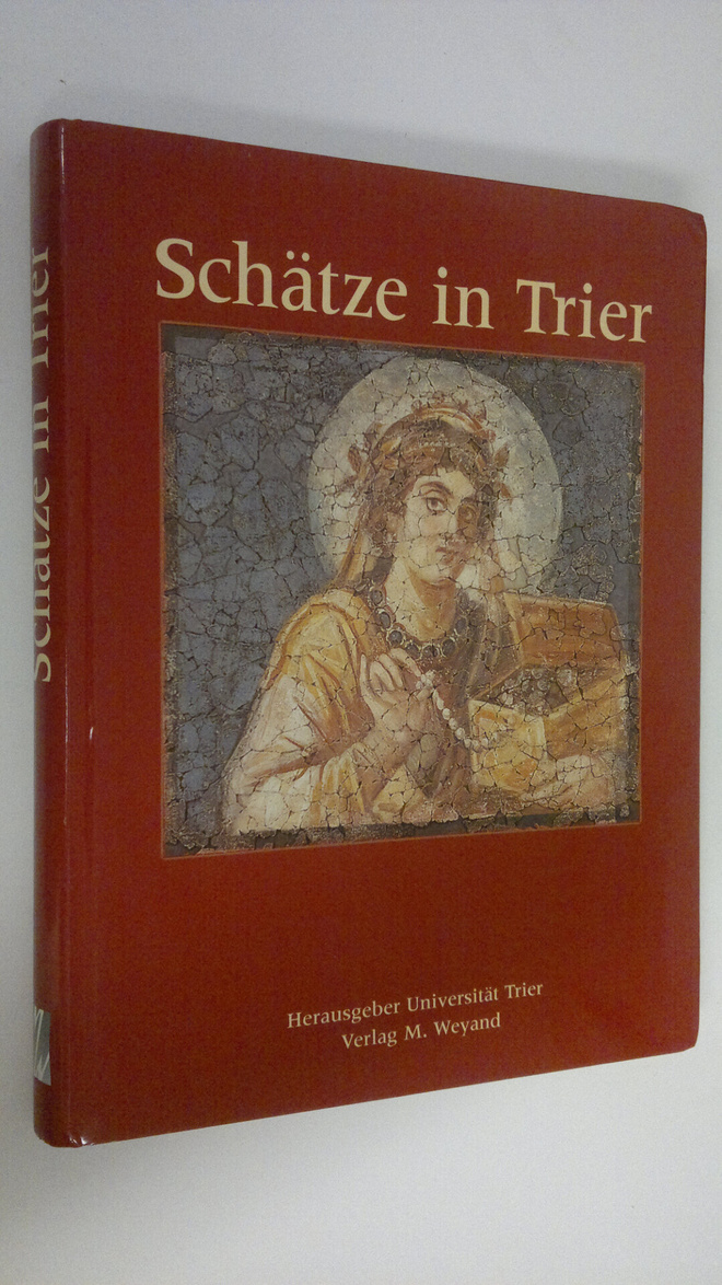 Gerhard Robbers : Schätze in Trier