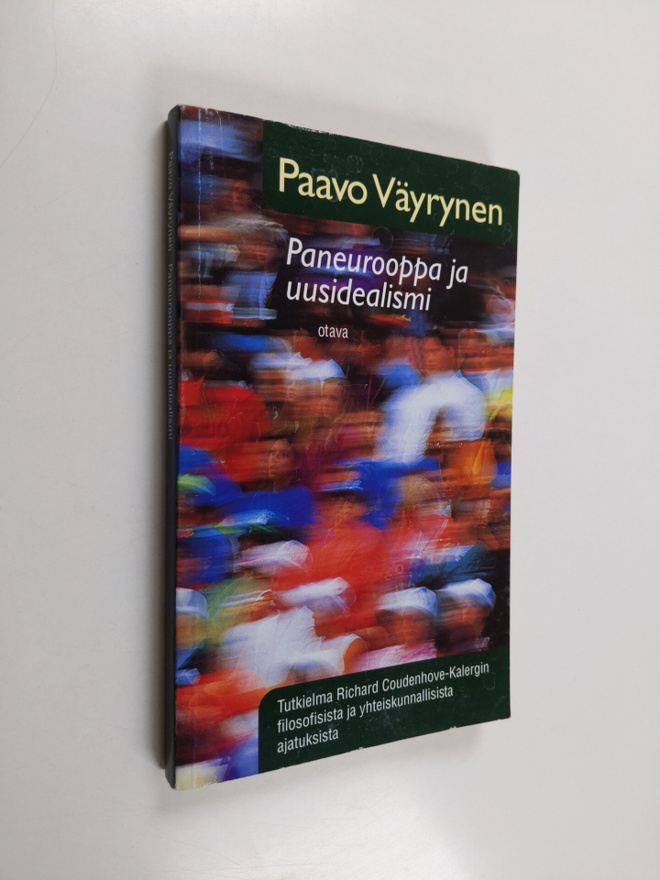 Paavo Väyrynen : Paneurooppa ja uusidealismi : tutkielma ...