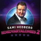 KOKOVARTALOMIES 2 SAMI HEDBERG (352) k -FI- DVD stand-up - pikkukuva 2
