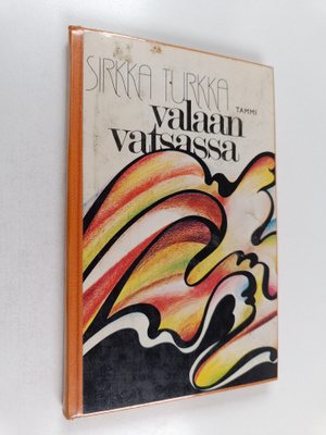 Sirkka Turkka : Valaan vatsassa