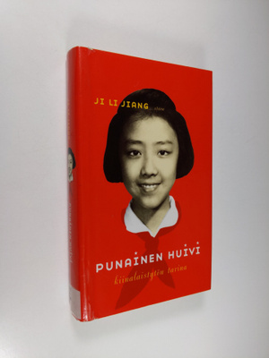 Ji Li Jiang : Punainen huivi : kiinalaistytön tarina