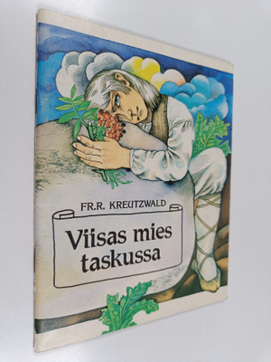 Friedrich Reinhold Kreutzwald : Viisas mies taskussa