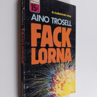 Aino Trosell : Facklorna : roman , Aino Trosell - pikkukuva 1