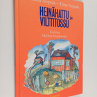 Sinikka Nopola ym. : Heinähattu ja Vilttitossu - pikkukuva 1