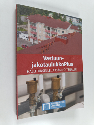 VastuunjakotaulukkoPlus 2014 : hallitukselle ja isännöits...
