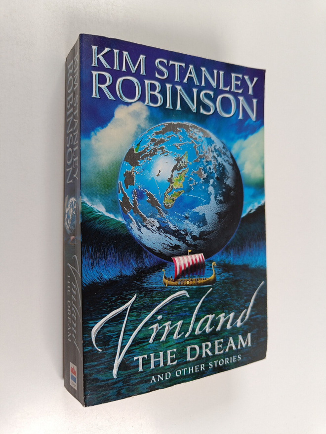 Kim Stanley Robinson : Vinland the Dream