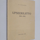 L. A. Sillanpää : Upseeriliitto 1918-1958 - pikkukuva 1