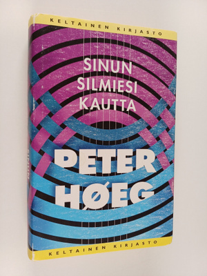 Peter Höeg : Sinun silmiesi kautta