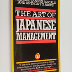 Richard Tanner Pascale : The art of Japanese management - pikkukuva 1
