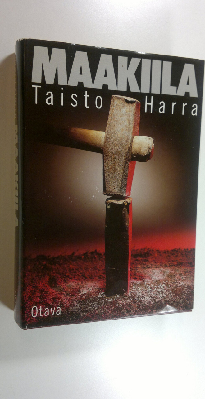 Taisto Harra : Maakiila