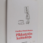 Caroline French Benton : Pikkutytön keittokirja - pikkukuva 1