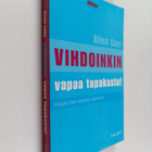 Allen Carr : Vihdoinkin vapaa tupakasta! : helppo tapa lo... - pikkukuva 1