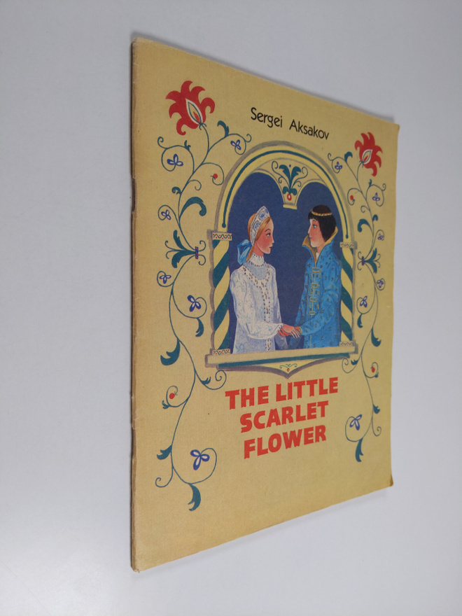 Sergei Aksakov : The Little Scarlet Flower