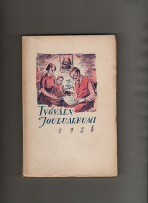 Työväen joulualbumi 1928, sos.dem.sanomalehtil.joulujulkaisu