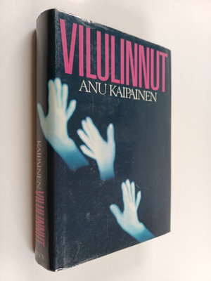 Anu Kaipainen : Vilulinnut