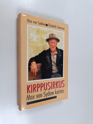 Max von Sydow : Kirppusirkus : Max von Sydow kertoo