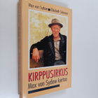 Max von Sydow : Kirppusirkus : Max von Sydow kertoo - pikkukuva 1