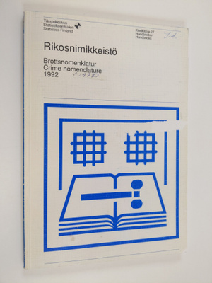 Rikosnimikkeistö = Brottsnomenklatur = Crime nomenclature...