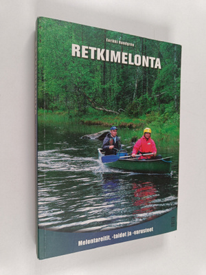 Eerikki Rundgren : Retkimelonta : melontareitit, -taidot ...