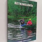 Eerikki Rundgren : Retkimelonta : melontareitit, -taidot ... - pikkukuva 1