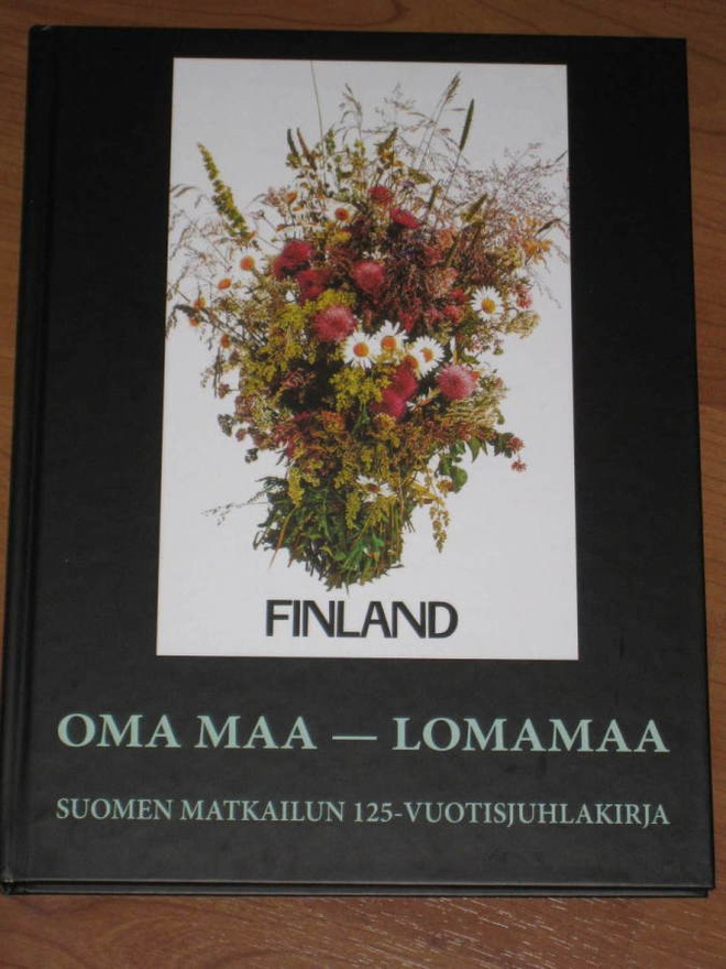 OMA MAA - LOMAMAA, Suomen matkailun 125-vuotisjuhlakirja