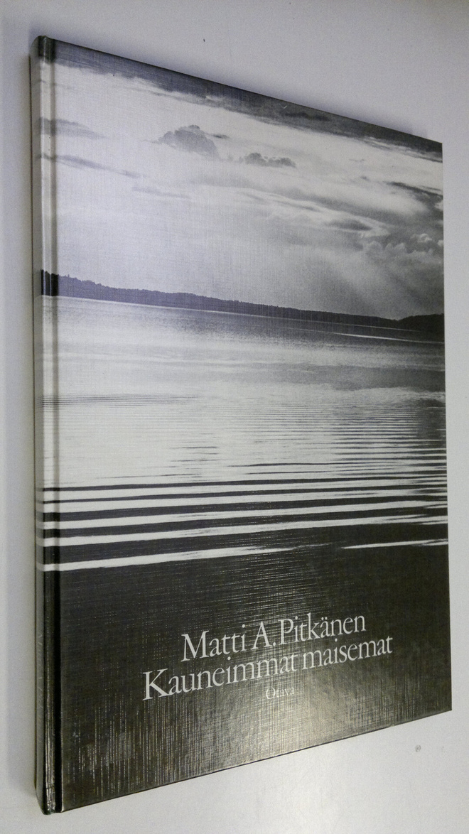 Matti A. Pitkänen : Kauneimmat maisemat