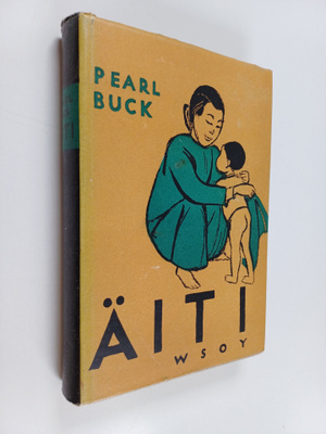 Pearl S. Buck : Äiti
