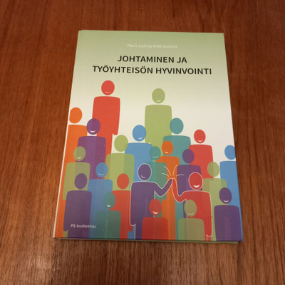 Johtaminen ja työyhteisön hyvinvointi