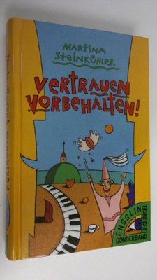 Martina Steinkuhler : Vertrauen vorbehalten