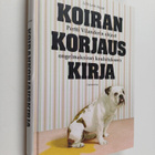 Pertti Vilander : Koirankorjauskirja : Pertti Vilanderin ... - pikkukuva 1