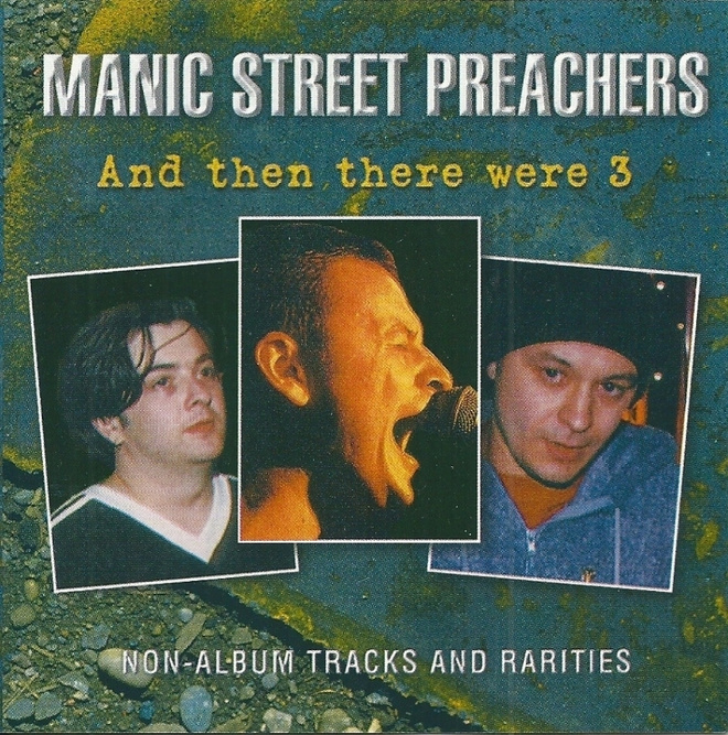 MANIC STREET PREACHERS : And the there were three