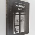 Kaija Schwanck : Kuopio soi : Kuopion musiikinystäväin yh... - pikkukuva 1