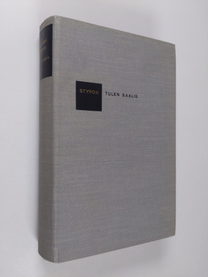 William Styron : Tulen saalis