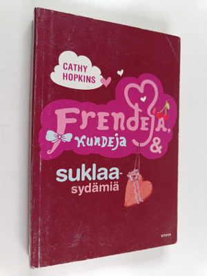 Cathy Hopkins : Frendejä, kundeja & suklaasydämiä