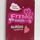 Cathy Hopkins : Frendejä, kundeja & suklaasydämiä - pikkukuva 1