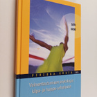 Satu Kaski : Valmentautumisen psykologia kilpa- ja huippu... - pikkukuva 1