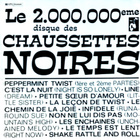 CHAUSSETTES NOIRES: Le 2.000.000eme disque. Gatefold LP - pikkukuva 1