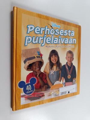 Perhosesta purjelaivaan : askarteluohjeita alle kouluikäi...